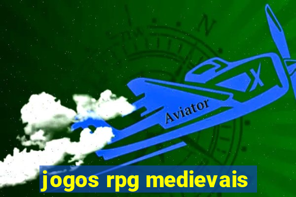 jogos rpg medievais